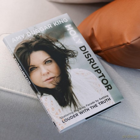 Holy Disruptor: Shattering the Shiny Facade by Getting Louder with the Truth - Amy Duggar King [KSIĄŻKA]