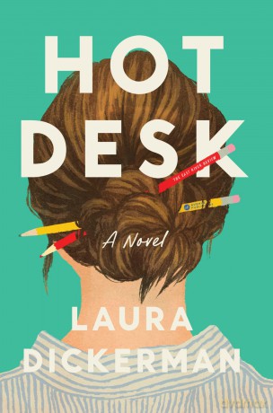 Hot Desk: A Novel - Laura Dickerman [KSIĄŻKA]