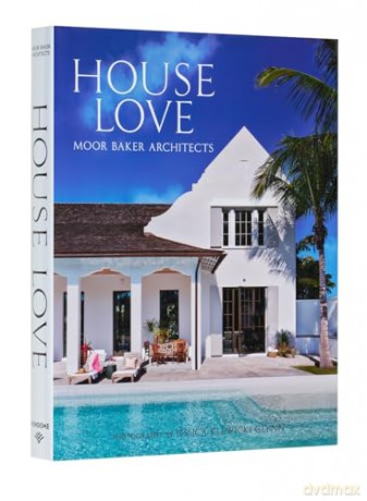 House Love: Moor Baker Architects - Chris Baker [KSIĄŻKA]