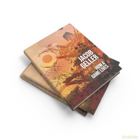How a Game Lives: The Annotated Essays of Jacob Geller, with brand-new commentary, analysis and original art. Perfect for fans of video game history and internet culture. - Jacob Geller [KSIĄŻKA]