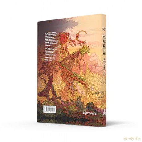 How a Game Lives: The Annotated Essays of Jacob Geller, with brand-new commentary, analysis and original art. Perfect for fans of video game history and internet culture. - Jacob Geller [KSIĄŻKA]