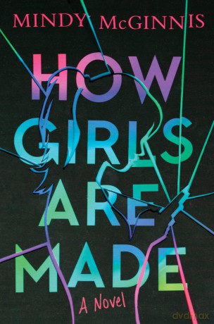 How Girls Are Made (McGinnis, Mindy) - Mindy McGinnis [KSIĄŻKA]