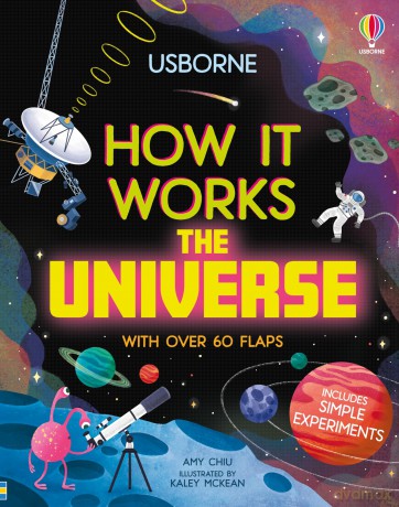 How It Works: The Universe - An Educational Lift the Flap Book Featuring Introductions to Stars, Space, and Gravity - Amy Chiu [KSIĄŻKA]