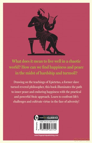 How to Live - A Handbook of Stoic Philosophy: A Handbook of Stoic Philosophy: Discourses and The Enchiridion by Epictetus (Popular Classics) - Epictetus [KSIĄŻKA]
