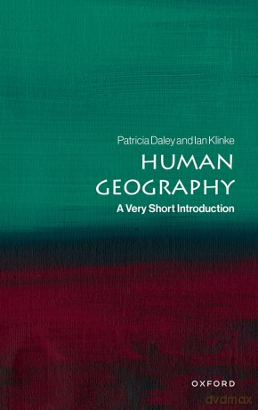 Human Geography: A Very Short Introduction - Patricia Daley [KSIĄŻKA]