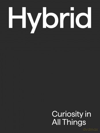 Hybrid: Curiosity in All Things - Hybrid [KSIĄŻKA]