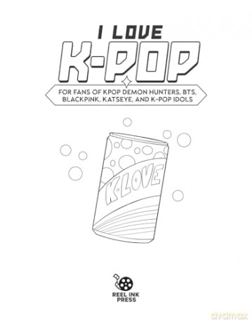 I Love K-pop Coloring and Activity Book: For fans of KPop Demon Hunters, BTS, BLACKPINK, KATSEYE, and K-pop Idols - Reel Ink Press [KSIĄŻKA]