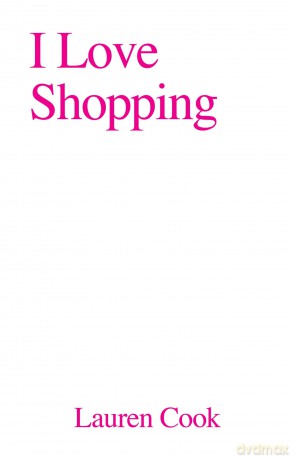 I Love Shopping - Lauren Cook [KSIĄŻKA]