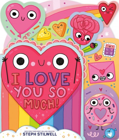 I Love You So Much! - Steph Stilwell [KSIĄŻKA]