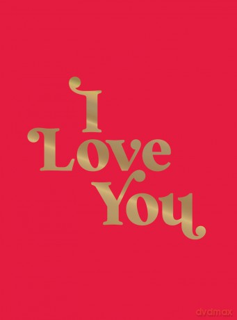 I Love You: Romantic Quotes for the One You Love [KSIĄŻKA]