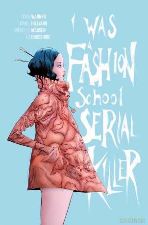 I Was a Fashion School Serial Killer - Doug Wagner [KSIĄŻKA]