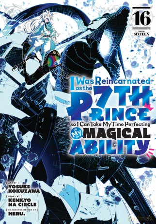 I Was Reincarnated as the 7th Prince so I Can Take My Time Perfecting My Magical Ability 16 (I Was Reincarnated as the 7th Prince, So I'll Take My Time Perfecting My Magical Ability) [KOMIKS]