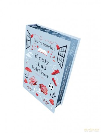 If Only I Had Told Her (Collector's Edition) - Laura Nowlin [KSIĄŻKA]