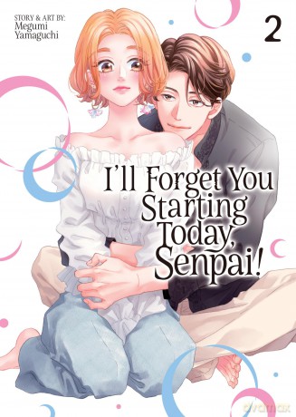 I'll Forget You Starting Today, Senpai! Vol. 2 - Megumi Yamaguchi [KOMIKS]