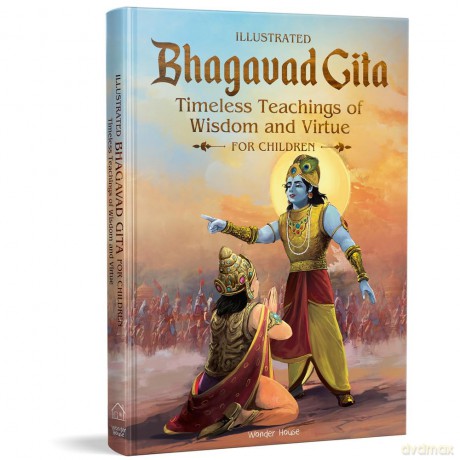 Illustrated Bhagavad Gita for Children-Timeless Teachings of Wisdom and Virtue- Shubha Vilas - Shubha Vilas [KSIĄŻKA]