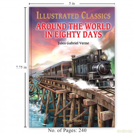 Illustrated Classics - Around The World In Eighty Days: Abridged Novels With Review Questions - Jules Gabriel Verne [KSIĄŻKA]