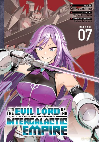 I'm the Evil Lord of an Intergalactic Empire! (Manga) Vol. 7 - Yomu Mishima [KOMIKS]