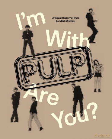 I'm With Pulp, Are You? - Mark Webber [KSIĄŻKA]