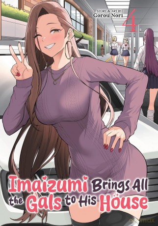Imaizumi Brings All the Gals to His House Vol. 4 - Gorou Nori [KOMIKS]