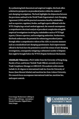 Improving Procedural Justice in Anti-Dumping Investigations: Lessons from the US and EU Practices Against China - Abdulkadir Yilmazcan [KSIĄŻKA]
