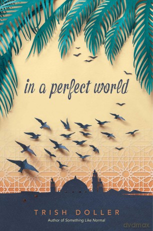 In a Perfect World - Trish Doller [KSIĄŻKA]