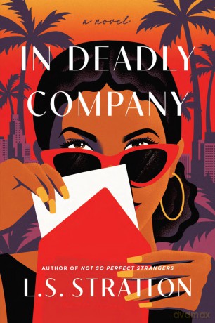 In Deadly Company: A Novel (2025) - L.S. Stratton [KSIĄŻKA]