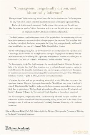 Incarnation as God's First Intention, The: Supralapsarian Christology for Faith and Practice - Edwin Chr. Van Driel [KSIĄŻKA]