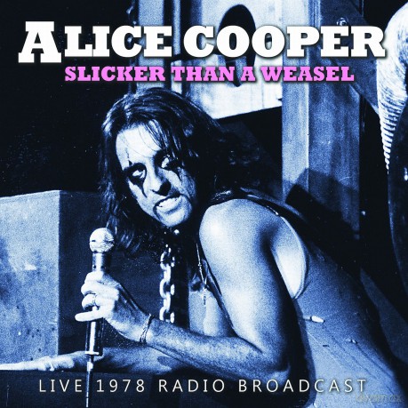 Alice Cooper: Slicker Than A Weasel [CD]
