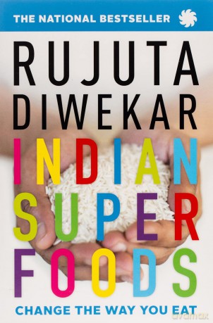 Indian Superfoods - Rujuta Diwekar [KSIĄŻKA]