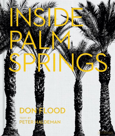 Inside Palm Springs - Stephen Drucker [KSIĄŻKA]