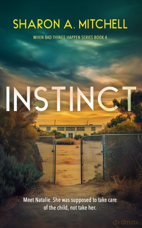 Instinct: 4 (When Bad Things Happen) - Sharon A. Mitchell [KSIĄŻKA]