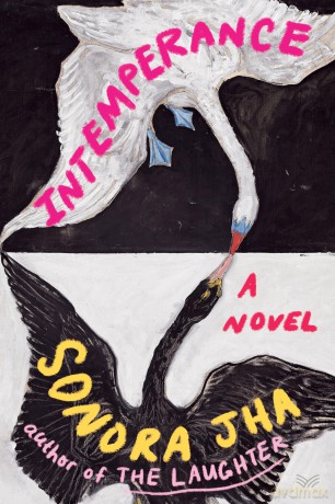 Intemperance: A Novel - Sonora Jha [KSIĄŻKA]