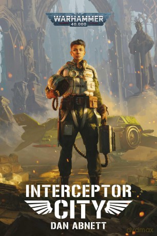 Interceptor City (Warhammer 40,000) - Dan Abnett [KSIĄŻKA]