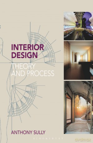 Interior Design: Theory and Process - Anthony Sully [KSIĄŻKA]