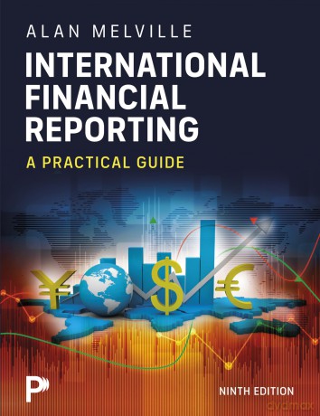 International Financial Reporting: A Practical Guide - Alan Melville [KSIĄŻKA]
