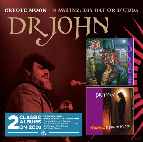 Dr. John: Creole Moon+N'avlinz: Dis Dat Or D'udda [CD]
