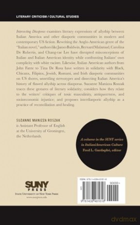 Intersecting Diasporas: Italian Americans and Allyship in US Fiction (SUNY series in Italian/American Culture) - Suzanne Manizza Roszak [KSIĄŻKA]