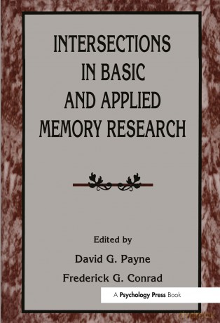 Intersections in Basic and Applied Memory Research - David G. Payne [KSIĄŻKA]