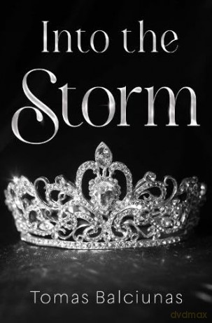 Into The Storm - Tomas Balciunas [KSIĄŻKA]