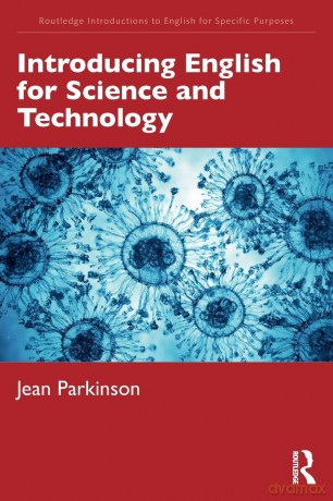 Introducing English for Science and Technology (Routledge Introductions to English for Specific Purposes) - Jean Parkinson [KSIĄŻKA]