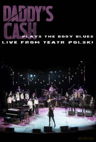 Daddy's Cash: Daddy's Cash Plays The Body Blues Live From Teatr Polski [CD]