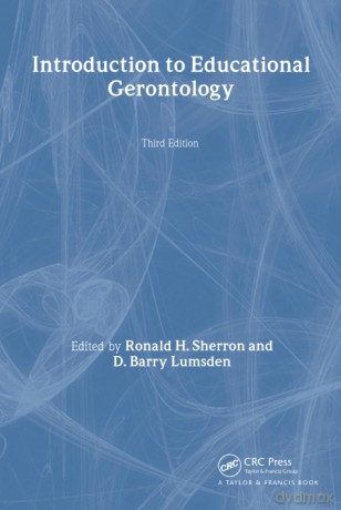 Introduction to Educational Gerontology (Series in Death, Dying, and Bereavement) - Ronald H. Sherron [KSIĄŻKA]