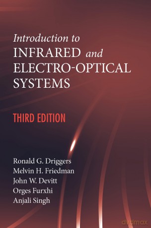 Introduction to Infrared and Electro-Optical Systems, Third Edition - Ronald G. Driggers [KSIĄŻKA]