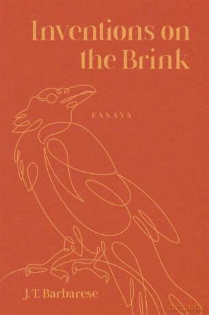Inventions on the Brink: Essays - J. T. Barbarese [KSIĄŻKA]