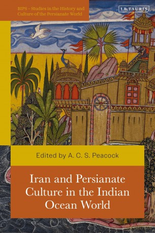 Iran and Persianate Culture in the Indian Ocean World (British Institute of Persian Studies) - Andrew Peacock [KSIĄŻKA]
