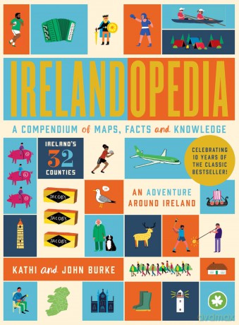 Irelandopedia: 10th Anniversary Edition - John Burke [KSIĄŻKA]