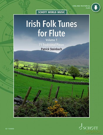 Irish Folk Tunes for Flute: 71 Traditional Pieces: 1 (Schott World Music) - Patrick Steinbach [KSIĄŻKA]