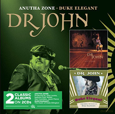 Dr John: Anutha Zone + Duke Elegant [2CD]