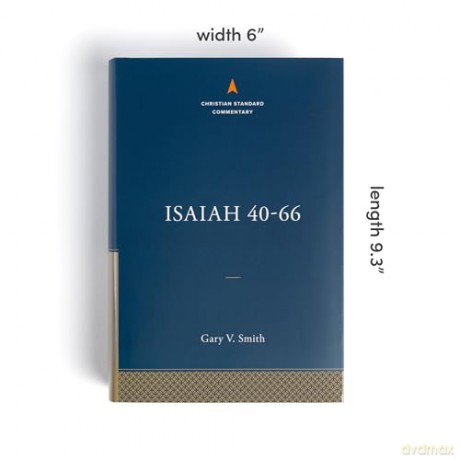 Isaiah 40-66: The Christian Standard Commentary - Gary V. Smith [KSIĄŻKA]