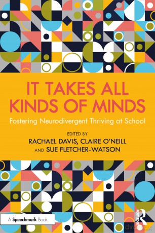 It Takes All Kinds of Minds: Fostering Neurodivergent Thriving at School - Rachael Davis [KSIĄŻKA]